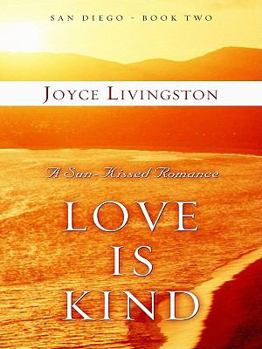 Hardcover Love Is Kind: A Sun-Kissed Romance (San Diego, 2.0) [Large Print] Book