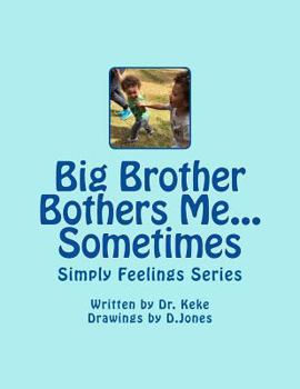 Paperback Big Brother Bothers Me...Sometimes Book