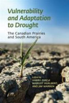 Paperback Vulnerability and Adaptation to Drought on the Canadian Prairies Book