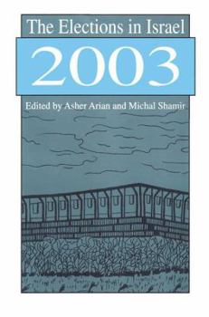 Paperback The Elections in Israel 2003 Book