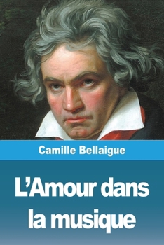 Paperback L'Amour dans la musique [French] Book