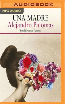 Una madre - Book #1 of the Amalia