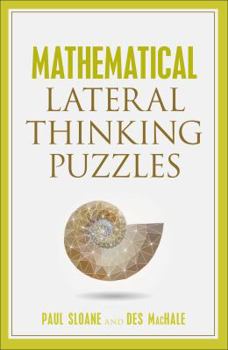 Paperback Mathematical Lateral Thinking Puzzles Book