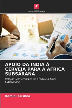 Paperback Apoio Da India À Cerveja Para a África Subsarana [Portuguese] Book