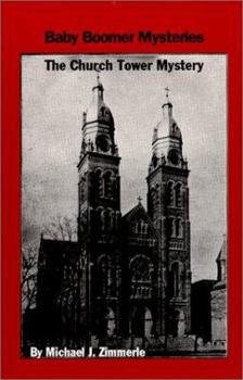 Paperback The Church Tower Mystery (Baby Boomer Mysteries) Book