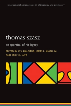 Paperback Thomas Szasz: An Appraisal of His Legacy Book