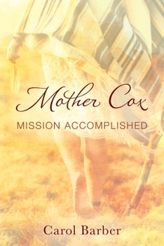 Paperback Mother Cox: Mission Accomplished Book