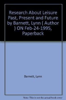 Paperback Research About Leisure: Past, Present and Future Book