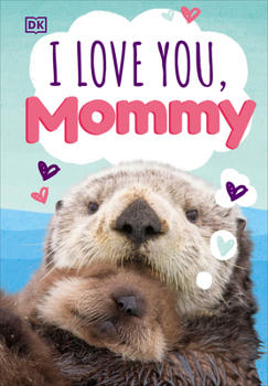 Board book I Love You, Mommy Book