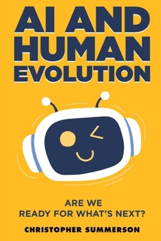 Paperback AI and Human Evolution: Are we ready for what's next Book