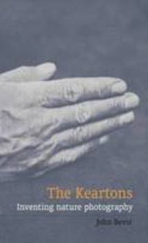 Paperback The Keartons: Inventing Nature Photography Book