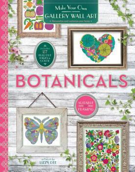 Paperback Botanicals: Personalize and Customize Your Home (Gallery Wall Art) Book