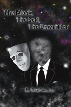 Paperback The Mask, The Self, The Unwritten Book