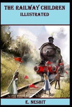 Paperback The Railway Children Illustrated Book