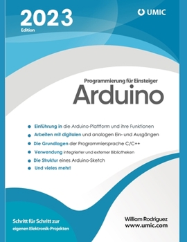 Paperback Arduino Programmierung für Einsteiger: Schritt für Schritt zur eigenen Elektronik-Projekten [German] Book