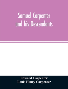 Paperback Samuel Carpenter and his descendants Book