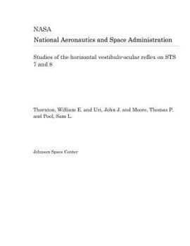 Paperback Studies of the Horizontal Vestibulo-Ocular Reflex on Sts 7 and 8 Book