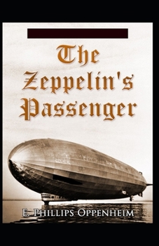 Paperback The Zeppelin's Passenger Illustrated Book