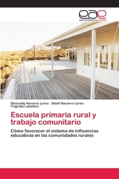 Paperback Escuela primaria rural y trabajo comunitario [Spanish] Book