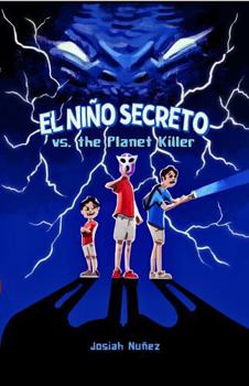 Paperback El Niño Secreto vs. The Planet Killer: The Medjay Files #1 Book