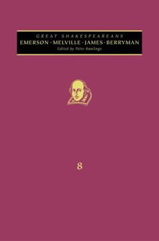 Hardcover Emerson, Melville, James, Berryman: Great Shakespeareans: Volume VIII Book
