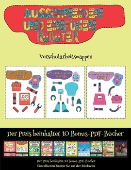 Paperback Vorschularbeitsmappen: Ausschneiden und Einf?gen - Roboter [German] Book