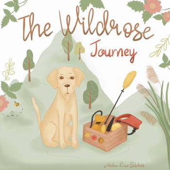 Paperback The Wildrose Journey Book