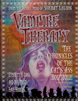 Paperback Vampire Therapy: The Chronicles of The Cat's Ass Boutique, Seasons and Reasons Book