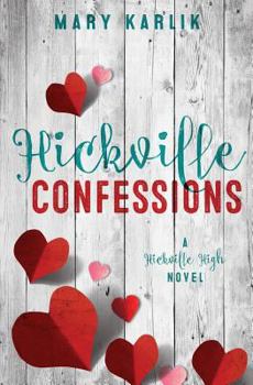 Paperback Hickville Confessions: A Hickville High Novel Book