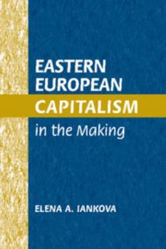 Hardcover Eastern European Capitalism in the Making Book