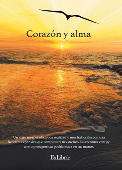 Paperback Corazón y alma [Spanish] Book