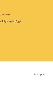 Hardcover A Pilgrimage to Egypt Book