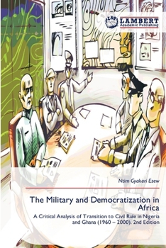 Paperback The Military and Democratization in Africa Book