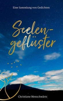 Paperback Seelengefl?ster: Menschw?rts Poesie [German] Book