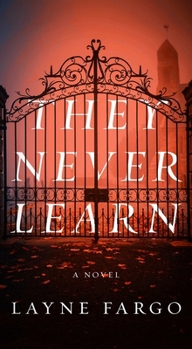 Mass Market Paperback They Never Learn Book