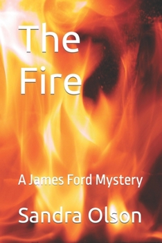 Paperback The Fire: A James Ford Mystery Book