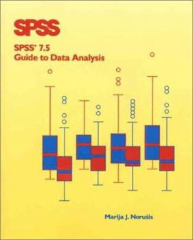 Paperback SPSS 7.5 Guide to Data Analysis Book