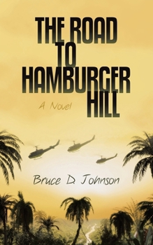 Paperback The Road to Hamburger Hill Book