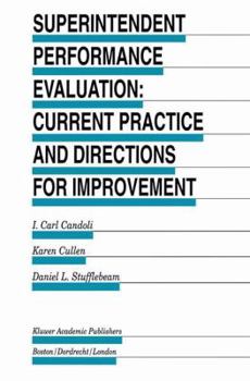 Paperback Superintendent Performance Evaluation: Current Practice and Directions for Improvement Book