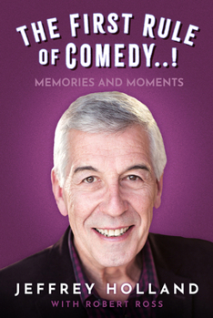 Hardcover The First Rule of Comedy..!: A Memoir Book