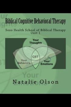 Biblical Cognitive Behavioral Therapy