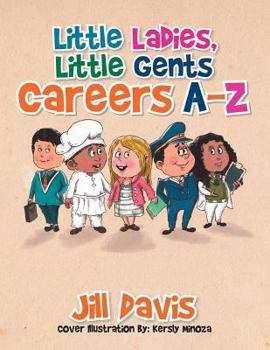 Paperback Little Ladies, Little Gents: Careers A-Z Book