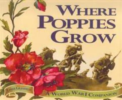 Paperback Where Poppies Grow: A World War I Companion Book