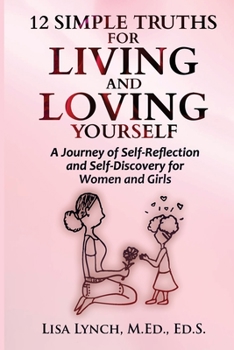 Paperback 12 Simple Truths for Living and Loving Yourself Book