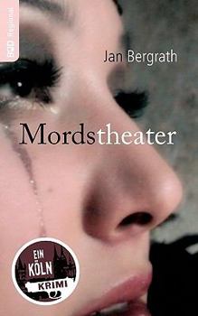 Paperback Mordstheater: Ein Kriminalroman aus Köln [German] Book