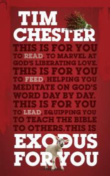 Hardcover Exodus for You: Thrilling You with the Liberating Love of God Book