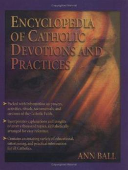Hardcover Encyclopedia of Catholic Devotions and Practices Book
