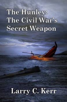 Paperback The Hunley: The Civil War's Secret Weapon Book