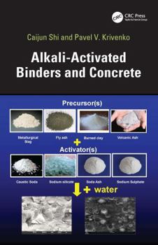 Alkali-Activated Binders and Concrete