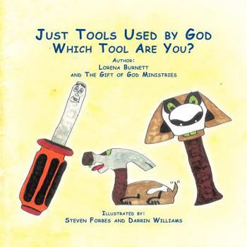 Paperback Just Tools Used By God Book